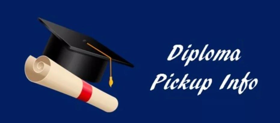  Diploma Pick Up Class of 2025